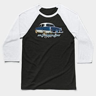 1954 Plymouth Savoy Sedan Baseball T-Shirt